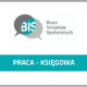 Grafika z logotypem Fundacji Biuro Inicjatyw Społecznych i tekstem: Praca księgowa