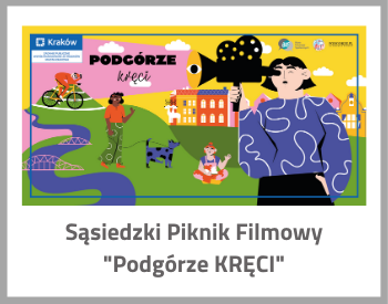 Grafika projektowa Sąsiedzki Piknik Filmowy Podgórze kręci