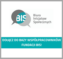 Grafika z logotypem Fundacji Biuro Inicjatyw Społecznych i tekstem: Dołącz do bazy współpracowników Fundacji BIS